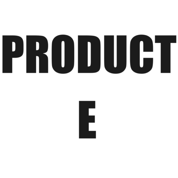 Product E